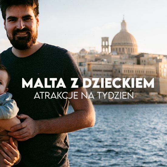 malta - atrakcje dla rodziny