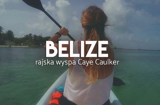 Atrakcje wyspy Caye Caulker w Belize