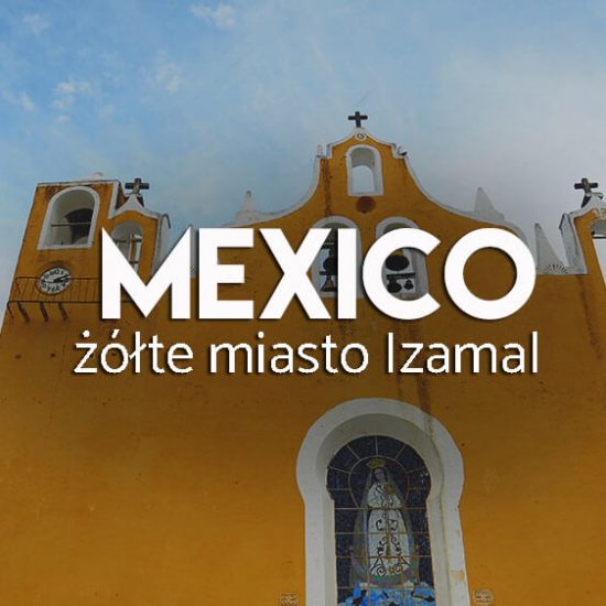 Izamal - żółte miasto w Meksyku
