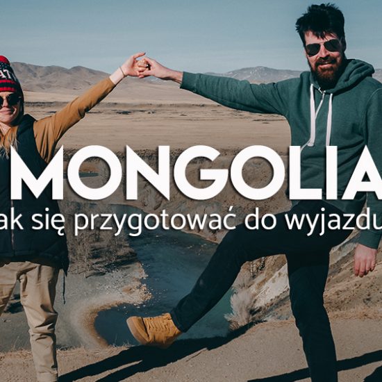 poradnik o Mongolii, przygotowania