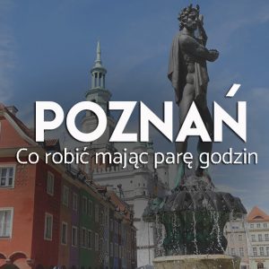 Poznań na weekend