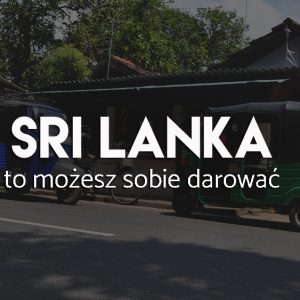 Sri Lanka - atrakcje
