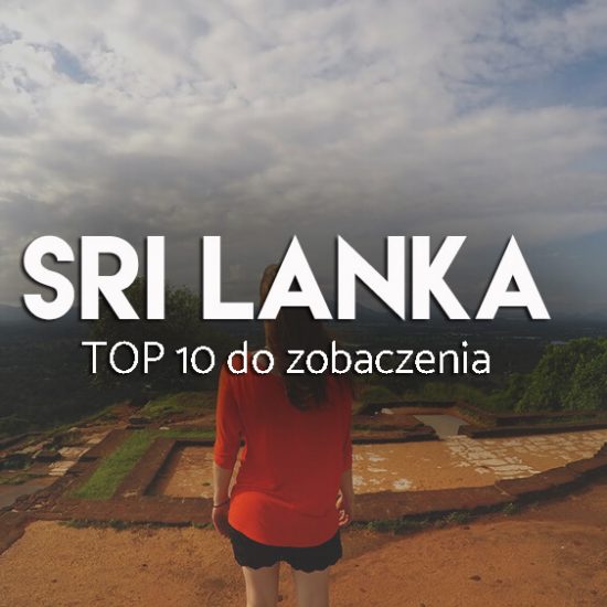 najważniejsze atrakcje Sri Lanki