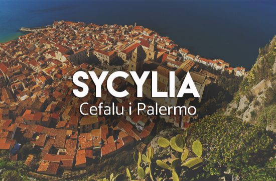 Atrakcje Sycylijskich miast Cefalu i Palermo
