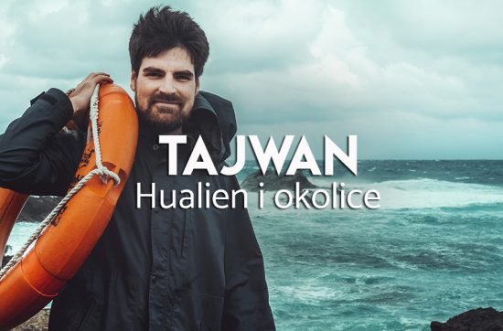 hualien i okolice - atrakcje Tajwanu